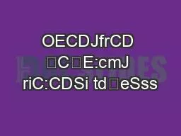 OECDJfrCD CE:cmJ riC:CDSi tdeSss