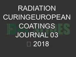 RADIATION CURINGEUROPEAN COATINGS JOURNAL 03 – 2018