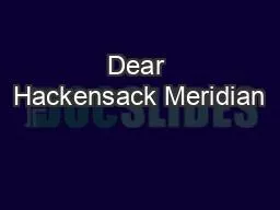 Dear Hackensack Meridian