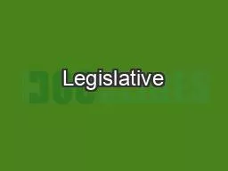 Legislative