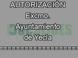 AUTORIZACIÓN Excmo. Ayuntamiento de Yecla ======================== Co