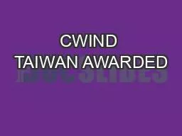CWIND TAIWAN AWARDED