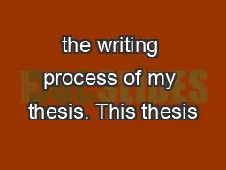 the writing process of my thesis. This thesis