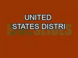 UNITED STATES DISTRI