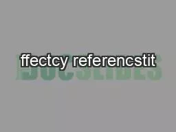 ffectcy referencstit