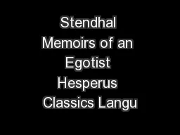 Stendhal Memoirs of an Egotist Hesperus Classics Langu
