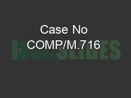 Case No COMP/M.716 