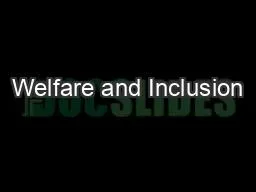 Welfare and Inclusion