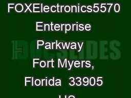 FOXElectronics5570 Enterprise Parkway   Fort Myers, Florida  33905  US