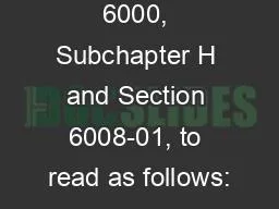 6000, Subchapter H and Section 6008-01, to read as follows: