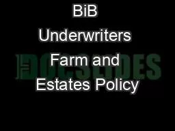 BiB Underwriters Farm and Estates Policy