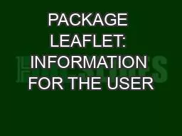 PACKAGE LEAFLET: INFORMATION FOR THE USER