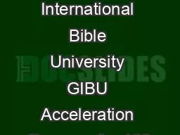 Grace International Bible University GIBU Acceleration Program for 100