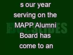 s our year serving on the MAPP Alumni Board has come to an