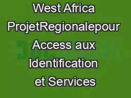 West Africa ProjetRegionalepour Access aux Identification et Services