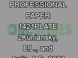 PROFESSIONAL PAPER 1421PLATE 2Kuniansky, E.L., and Ardis, A.F., 2004,