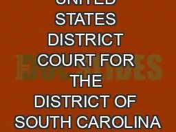 IN THE UNITED STATES DISTRICT COURT FOR THE DISTRICT OF SOUTH CAROLINA