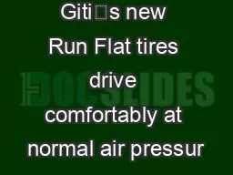 Giti’s new Run Flat tires drive comfortably at normal air pressur