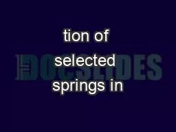 tion of selected springs in