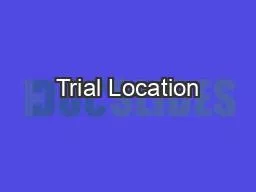Trial Location