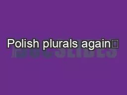 Polish plurals again