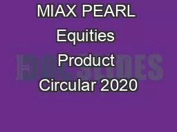 MIAX PEARL Equities Product Circular 2020