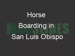 Horse Boarding in San Luis Obispo