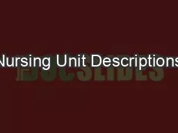 Nursing Unit Descriptions