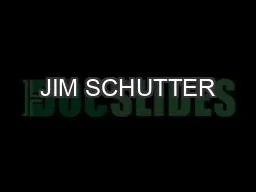 JIM SCHUTTER