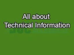 All about Technical Information