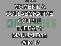 1 SOLVING THE MOMENT: A COLLABORATIVE COUPLE THERAPY MANUALDan Wile Ta