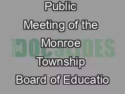Minutes of the Public Meeting of the Monroe Township Board of Educatio