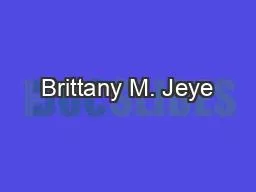 Brittany M. Jeye