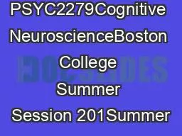 PSYC2279Cognitive NeuroscienceBoston College Summer Session 201Summer