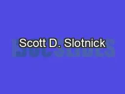Scott D. Slotnick