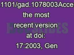 10.1101/gad.1078003Access the most recent version at doi: 17:2003, Gen