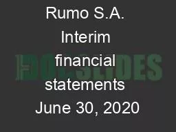 Rumo S.A. Interim financial statements June 30, 2020