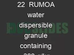 Version Dated 22  RUMOA water dispersible granule containing 300 g/kg