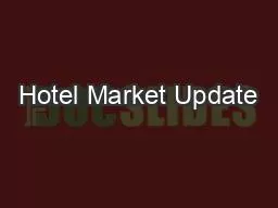 Hotel Market Update