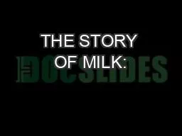 THE STORY OF MILK: