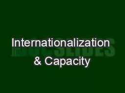 Internationalization & Capacity