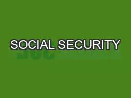 SOCIAL SECURITY