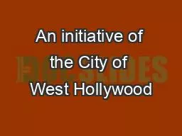 An initiative of the City of West Hollywood