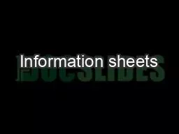 Information sheets