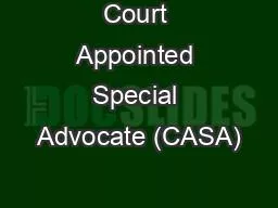 Court Appointed Special Advocate (CASA)