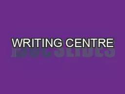 WRITING CENTRE