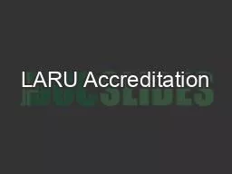 LARU Accreditation