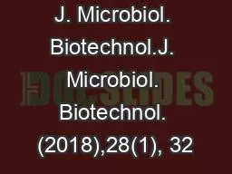 J. Microbiol. Biotechnol.J. Microbiol. Biotechnol. (2018),28(1), 32