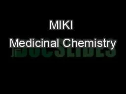 MIKI Medicinal Chemistry