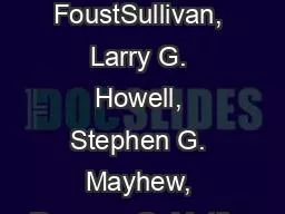 P. FoustSullivan, Larry G. Howell, Stephen G. Mayhew, Rowena G. Matthe